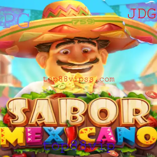 Explorando o Mundo do Jogo SaborMexicano: Diversão e Estratégia com a Palavra-Chave top88vip